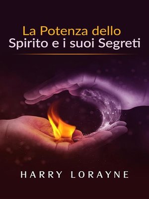 cover image of La Potenza dello Spirito e i suoi Segreti (Traduzione--David De Angelis)